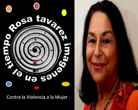 Exposición IMÁGENES EN EL TIEMPO de la Artista y Maestra Rosa Tavarez