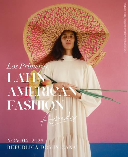 Los primeros premios a la moda Latinoamericana "Latin American Fashion Awards" llegan a República Dominicana