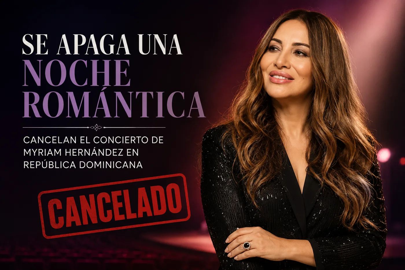 Se apaga una noche romántica: cancelan el concierto de Myriam Hernández en República Dominicana